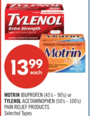 MOTRIN IBUPROFEN (45's - 90's) or TYLENOL ACETAMINOPHEN (50's - 100's) PAIN RELIEF PRODUCTS