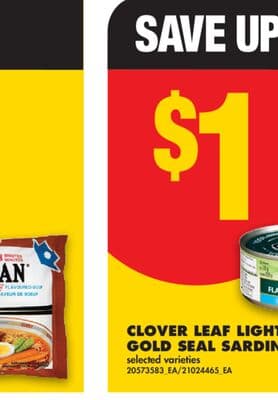 CLOVER LEAF LIGHT TUNA, 170 g or GOLD SEAL SARDINES, 125 g