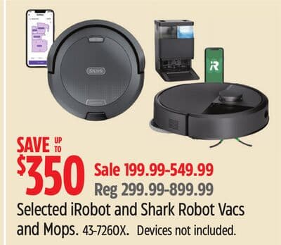 Selected iRobot and Shark Robot Vacs and Mops.