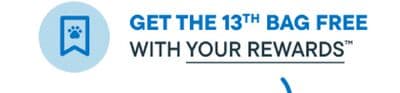 GET THE 13TH BAG FREE with Your Rewards™