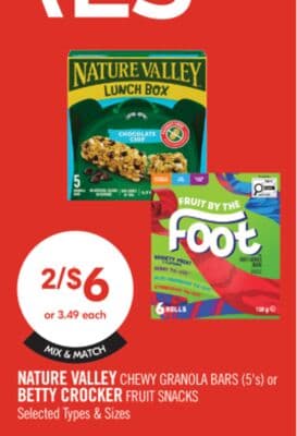 NATURE VALLEY CHEWY GRANOLA BARS (5's) or BETTY CROCKER FRUIT SNACKS