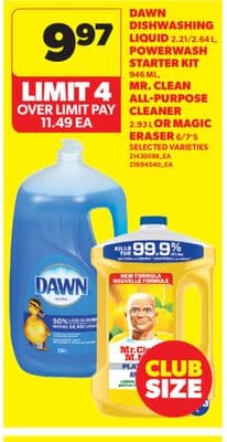DAWN DISHWASHING LIQUID, 2.21/2.64 L, POWERWASH STARTER KIT, 946 ML, MR. CLEAN ALL-PURPOSE CLEANER, 2.93 L OR MAGIC ERASER, 6/7'S