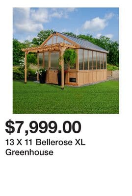 13 X 11 Bellerose XL Greenhouse