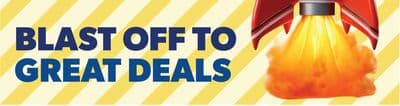 Blast off to Great Deals