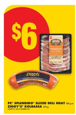 PC® SPLENDIDO® SLICED DELI MEAT, 100 g or ZIGGY'S® KOLBASSA, 375 g