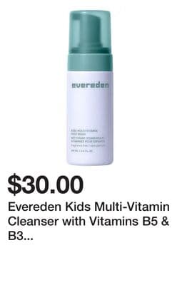 Evereden Kids Multi-Vitamin Cleanser with Vitamins B5 & B3 (Niacinamide)