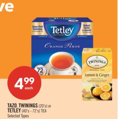 TAZO, TWININGS (20's) or TETLEY (40's - 72's) TEA
