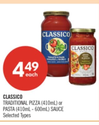CLASSICO TRADITIONAL PIZZA (410mL) or PASTA (410mL - 600mL) SAUCE