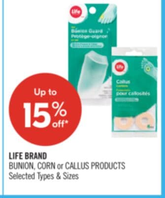 LIFE BRAND BUNION, CORN or CALLUS PRODUCTS