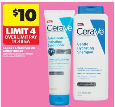 CERAVE SHAMPOO OR CONDITIONER