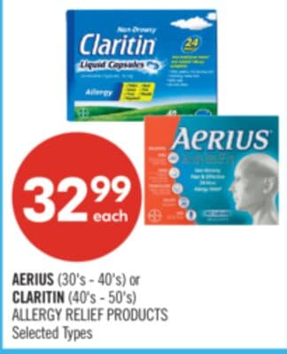 AERIUS (30's - 40's) or CLARITIN (40's - 50's) ALLERGY RELIEF PRODUCTS