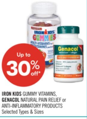 IRON KIDS GUMMY VITAMINS, GENACOL NATURAL PAIN RELIEF or ANTI-INFLAMMATORY PRODUCTS