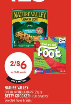 NATURE VALLEY CHEWY GRANOLA BARS (5's) or BETTY CROCKER FRUIT SNACKS