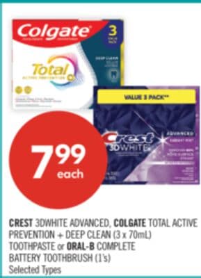 CREST 3DWHITE ADVANCED, COLGATE TOTAL ACTIVE PREVENTION + DEEP CLEAN (3 x 70mL) TOOTHPASTE or ORAL-B COMPLETE BATTERY TOOTHBRUSH (1's)