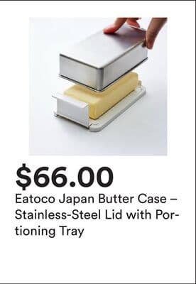 Eatoco Japan Butter Case – Stainless-Steel Lid with Portioning Tray